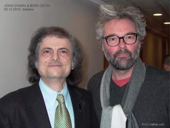 John O'Hara &  Bora Çetin,  05 Aralık ( December ) 2015